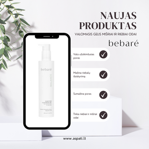 Bebare gelinis prausiklis mažianatis poras ir riebalų išsiskyrimą. 